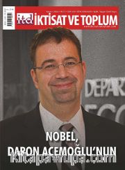 İktisat ve Toplum Dergisi 169. Sayı / Nobel, Daron Acemoğlu’nun