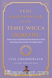 Yeni Başlayanlar İçin Temel Wicca Öğretisi