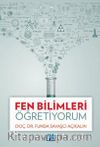 Fen Bilimleri Öğretiyorum