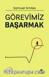 Görevimiz Başarmak