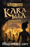 Kara Bela / Macera Geçidi 23
