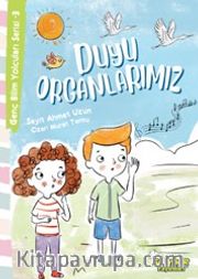 Duyu Organlarımız / Genç Bilim Yolcuları Serisi 3