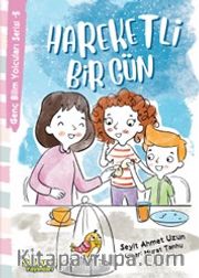 Hareketli Bir Gün / Genç Bilim Yolcuları Serisi 5
