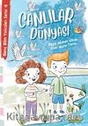 Canlılar Dünyası / Genç Bilim Yolcuları Serisi 6