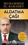 Aldatma Çağı