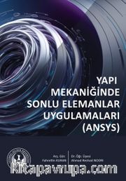 Yapı Mekaniğinde Sonlu Elemanlar Uygulamaları (ANSYS)