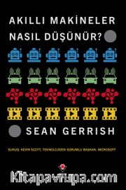 Akıllı Makineler Nasıl Düşünür?