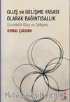 Oluş ve Gelişme Yasası Olarak Balantısallık