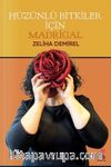 Hüzünlü Bitkiler İçin Madrigal 