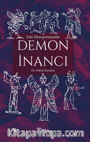Eski Mezopotamya’da Demon İnancı