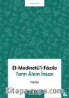El-Medinetü’l-Fazıla & Tanrı Alem İnsan