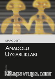 Anadolu Uygarlıkları (Kültür Kitaplığı 4)