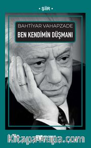 Ben Kendimin Düşmanı
