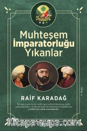 Muhteşem İmparatorluğu Yıkanlar