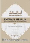 Envaru’l Mesalık 2 & Serhu Umdetı's Salık ve Uddetı’n Nasık