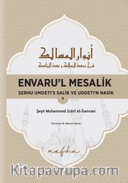 Envaru’l Mesalık 2 <br /> Serhu Umdetı's Salık ve Uddetı’n Nasık