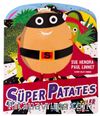Süper Patates Süper Sebzeler