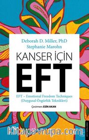 Kanser İçin EFT <br /> Duygusal Özgürlük Teknikleri
