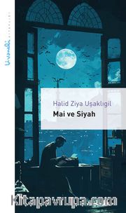 Mai ve Siyah / Livaneli Kitaplığı