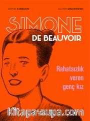 Sımone De Beauvoir / Rahatsızlık Veren Genç Kız