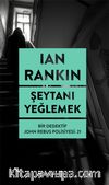 Şeytanı Yeğlemek / Bir Dedektif John Rebus Polisiyesi:  21