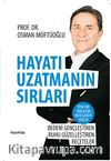 Hayatı Uzatmanın Sırları