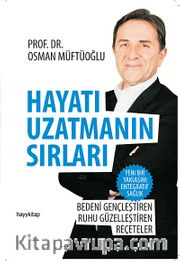 Hayatı Uzatmanın Sırları