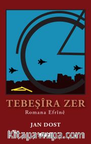 Tebeşîra Zer <br /> Romana Efrînê