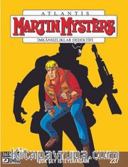 Martin Mystere Sayı 237 / Çok Şey İsteyen Adam