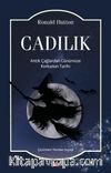 Cadılık & Antik Çağlardan Günümüze Korkunun Tarihi