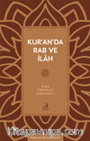 Kur’an’da Rab ve İlah
