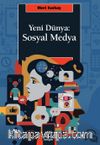 Yeni Dünya: Sosyal Medya