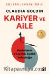 Kariyer ve Aile & Kadınların Yüzyıllık Eşitlik Yolculuğu