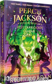 Percy Jackson ve Olimposlular  Yeni Üçleme 2 / Üçlü Tanrıça’nın Gazabı