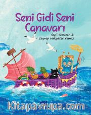 Seni Gidi Seni Canavarı