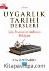 Uygarlık Tarihi Dersleri & İşin, İnsanın ve Anlamın Hikayesi