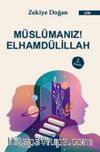 Müslümanız Elhamdülillah 