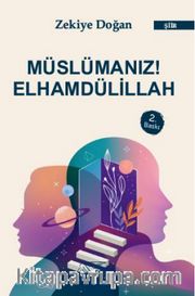 Müslümanız Elhamdülillah 