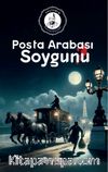 Posta Arabası Soygunu / Sultanın Polisiyeleri-2