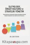İşletmelerde Örgüt Kültürü ve Stratejik Yönetim