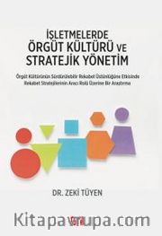 İşletmelerde Örgüt Kültürü ve Stratejik Yönetim