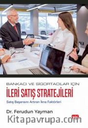 Bankacı ve Sigortacılar İçin İleri Satış Stratejileri