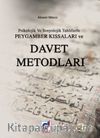 Psikolojik ve Sosyolojik Tahlillerde Peygamber Kıssaları ve Davet Metodları