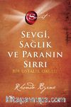 The Secret - Sevgi Sağlık ve Paranın Sırrı (Ciltli) & Bir Ustalık Okulu