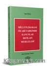 Milletlerarası Ticari Tahkimde Kanunlar İhtilafı Meseleleri