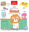 İki Dilli: İngilizce-Türkçe 100 Fırst Words – Home / İngilizce İlk 100 Kelimem – Ev İngilizce Öğreniyorum