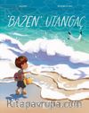 “Bazen” Utangaç