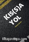 Kıs(s)a Yol   