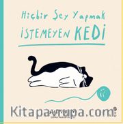 Hiçbir Şey Yapmak  İstemeyen Kedi