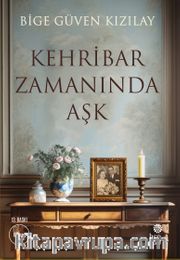 Kehribar Zamanında Aşk